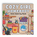 Cozy Girl Homebody – Cute Coloring Book